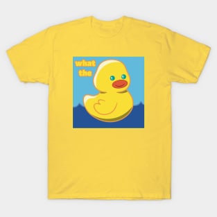 What The Duck T-Shirt